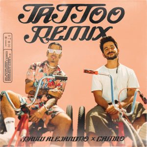 Rauw Alejandro Ft. Camilo – Tattoo (Remix)